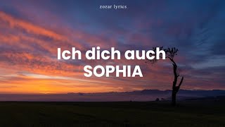 ich dich auch - sophia (legendado português e alemão)