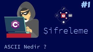 Sifreleme Algoritmaları ASCII Nedir
