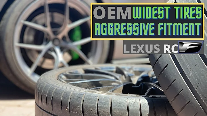 Widest Tires For Lexus RCF OEM Wheels And Most Aggressive Fitment 20in Rims Guide