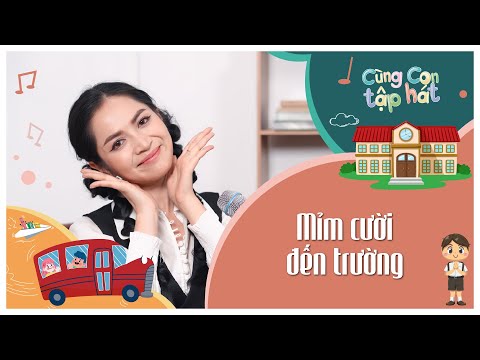 MỈM CƯỜI KHI ĐẾN TRƯỜNG (Karaoke Tập Hát) ♫ Cùng con tập hát 71 | Ca Nhạc Thiếu Nhi Hay Cho Bé