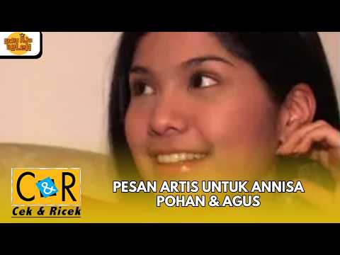 PESAN ARTIS UNTUK ANNISA POHAN \u0026 AGUS | CEK N RICEK