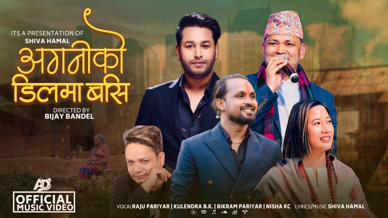 Aaganiko Dil | by Raju Pariyar, Kulendra Bishwak…
