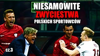 Najbardziej niesamowite ZWYCIĘSTWA polskich sportowców (3) [gość: Marianczello Dominoni]| Niemożliwe