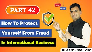 How to Protect yourself from fraud in International Business ? | How to do fund transfer in Export