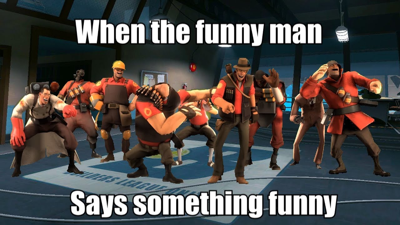 Cộng đồng Steam :: Video :: When Someone Says A Funny TF2 meme
