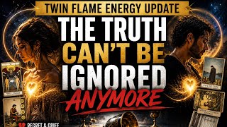 twinflame The Truth They Cant Ignore Anymore   Regret Healing U0026 A Major Shift