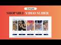 How to add Shopable video Slider carousel example in shopify | Step-by-Step Tutorial for Beginners