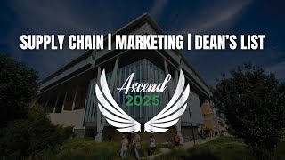 Information 2025 Ascend Gala Scholarship Winners: SCM | MKTG | Dean's Update