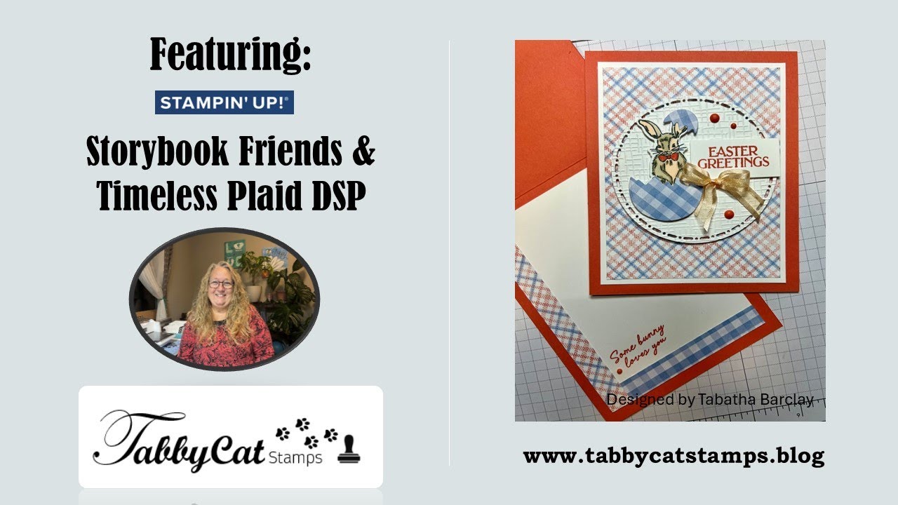 TabbyCat Live: Stampin' Up! Storybook Friends & Timeless Plaid DSP