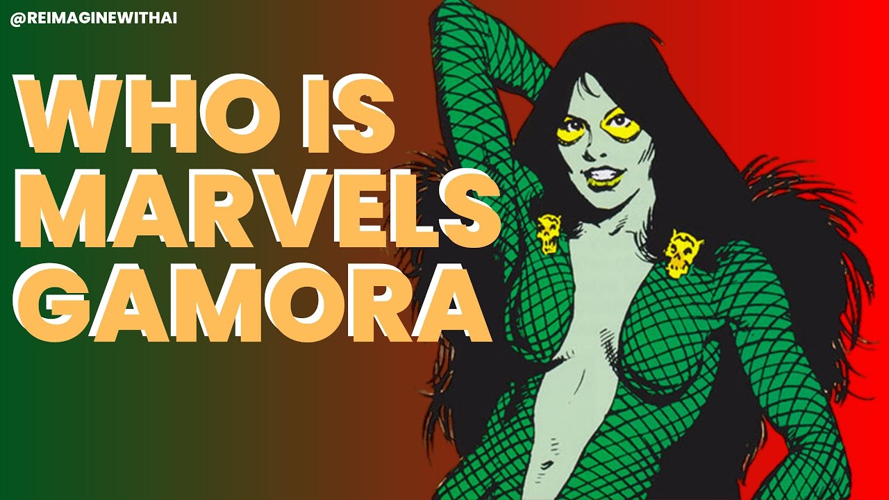 WHO IS GAMORA | Marvel Characters