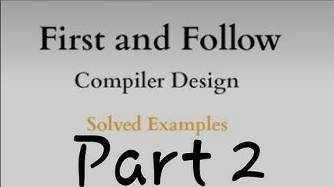 First and Follow solved example in hindi | Part 2 | Compiler Design Lectures for Gate