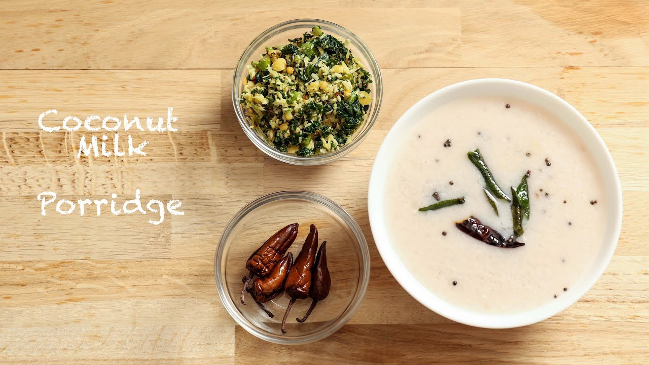 Coconut Milk PorridgePaal KanjiHealthy Vegan RecipeEthnic Indian