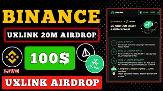 20M UXLINK Binance Web3 Airdrop 🤑 Uxlink Free NFT Mint 🤑 Binance Web3 Airdrop 💸