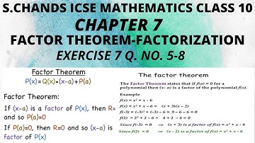FACTOR THEOREM- FACTORIZATION CLASS 10 ICSE CHAPTER 7 Q. NO. 5-8