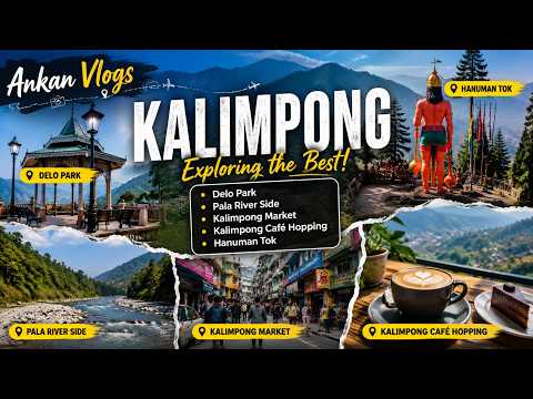 4K | Bengali | Samthar Valley | Delo Park | Pala River side | Kalimpong Market | Kalimpong Cafe