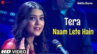 Baton Hi Baton Mein Hum Tera Naam Lete Hain Full Video | Tera Naam Lete Hain Song | Latest Song 2023