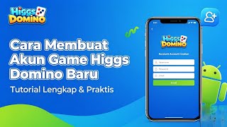 Cara membuat akun game Higgs domino baru 