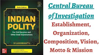 (V207) (Central Bureau of Investigation - Establishment, Organization & Comp.) M. Laxmikanth Polity