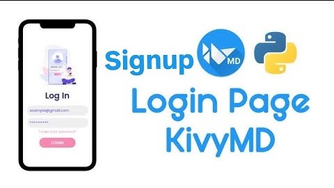 Create a Login & Signup Page Using KivyMD | Full Step-by-Step Tutorial