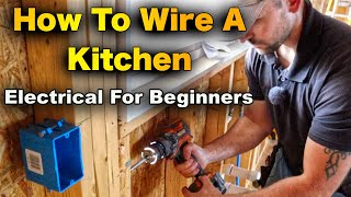 How To Wire A Kitchen - Rough In Electrical Circuit Wiring Guide