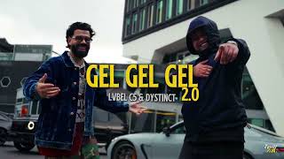 Lvbelc5 & Dystinct - Gel Gel Gel 2.0 (Prod.by Egelff)