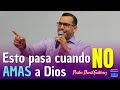 Esto pasa Cuando No amas a Dios ni su Palabra - Pastor David Gutiérrez