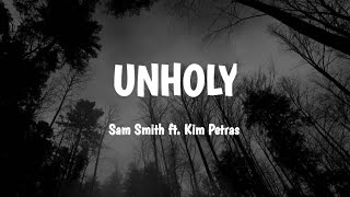Unholy-Sam Smith ft. Kim Petras (lyrics)