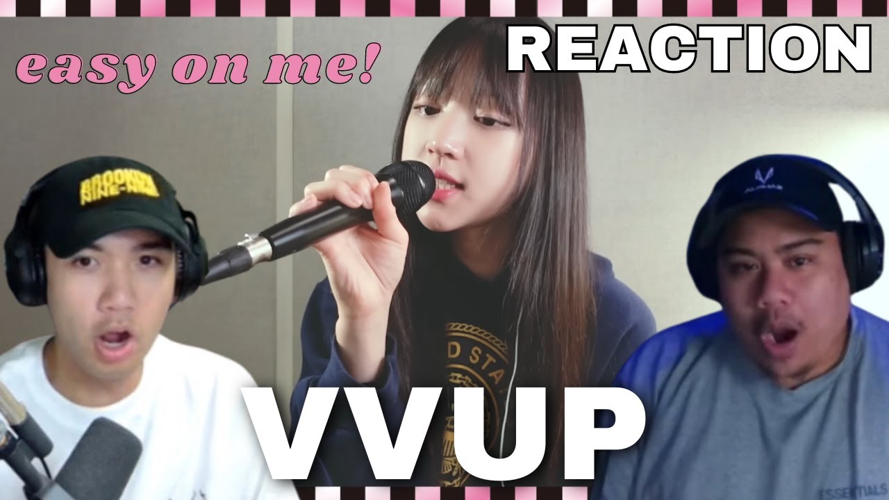 VVUP - [COVVER] ‘Easy On Me’ Covered by KIM - REACTION!! HER VOICE IS SO POWERFUL!