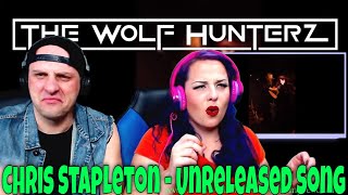 Chris Stapleton - Unreleased Song (Live @ Station Inn) THE WOLF HUNTERZ Reactions