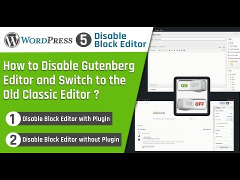 How to Disable Gutenberg Editor and Switch to the Old Classic Editor