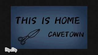 This Is Home-Cavetown (PMV)