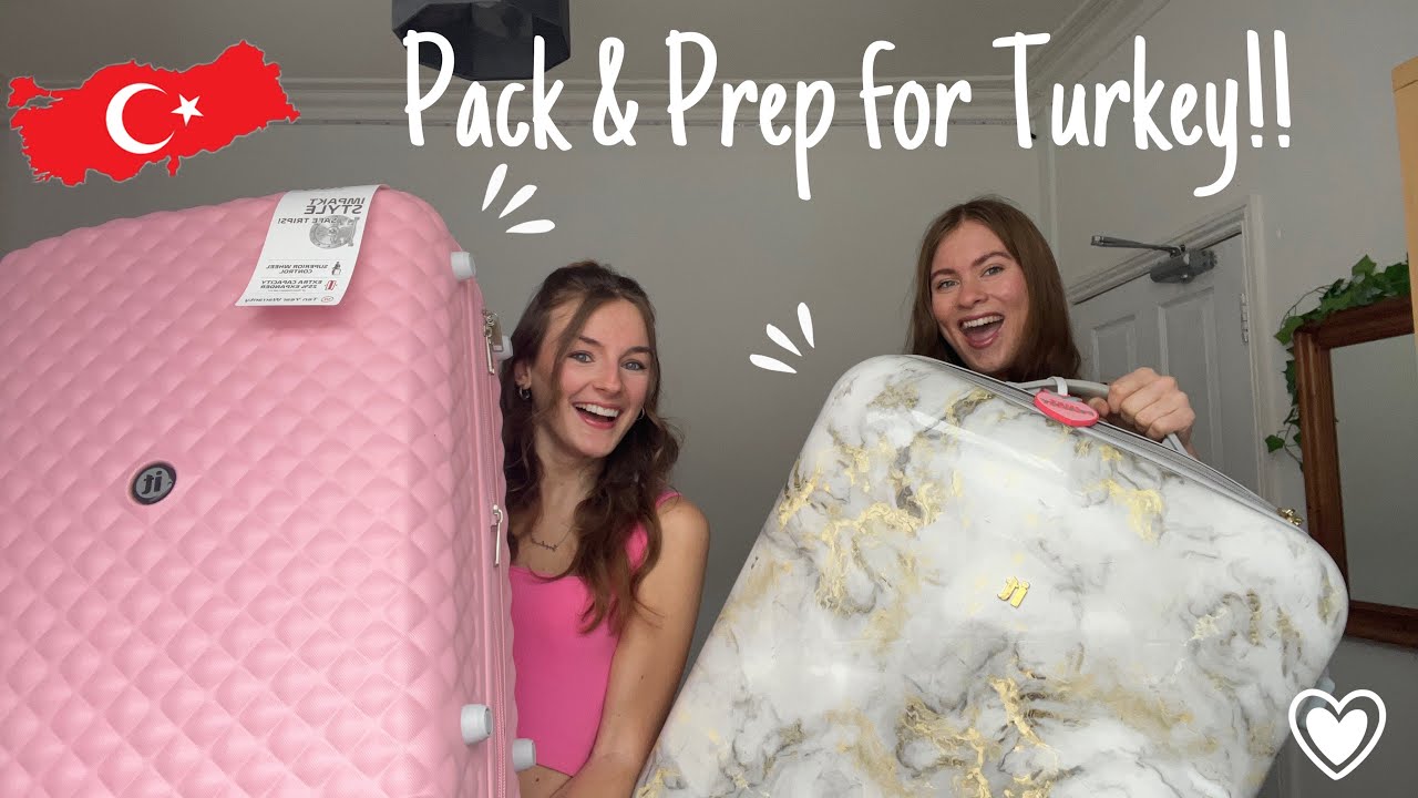 Pack with us for Turkey!!