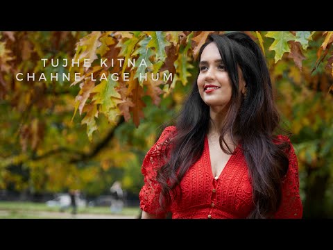 Tujhe Kitna Chahne Lage Hum (Cover) | Medha | Arijit Singh | Mithoon