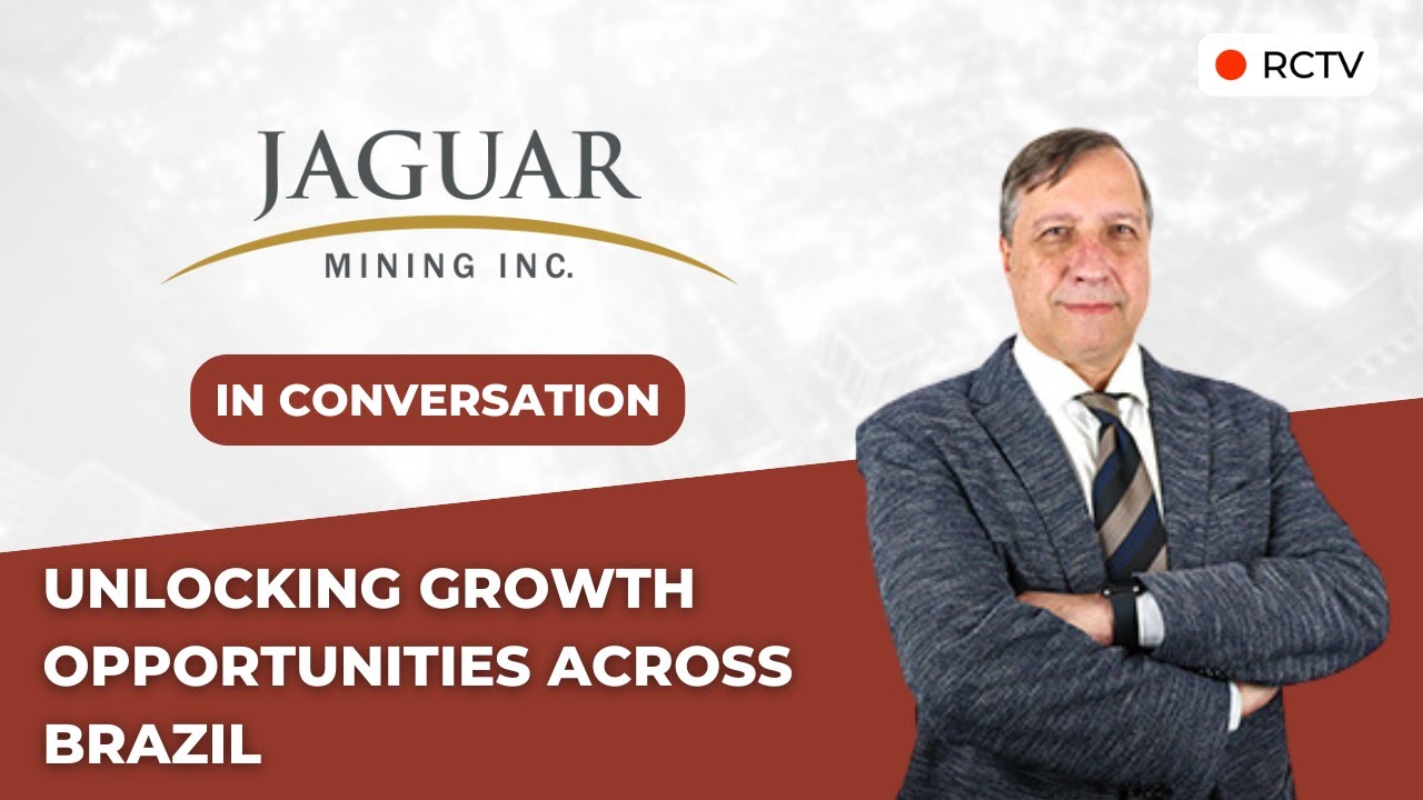 Раскрытие возможностей для роста в Бразилии | RCTV в беседе с Jaguar Mining