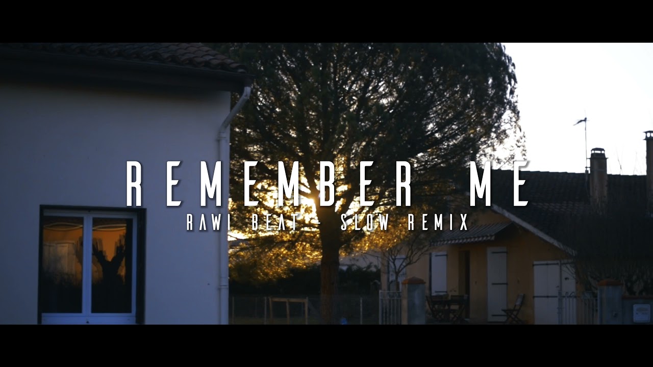 DJ SLOW !!! Rawi Beat - Remember Me || Slow Remix