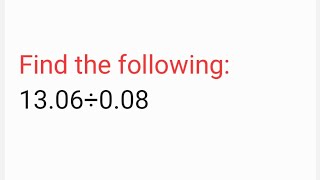 Find the following13.06÷0.08 | class 7th maths ICSE chapter fractions and decimals 