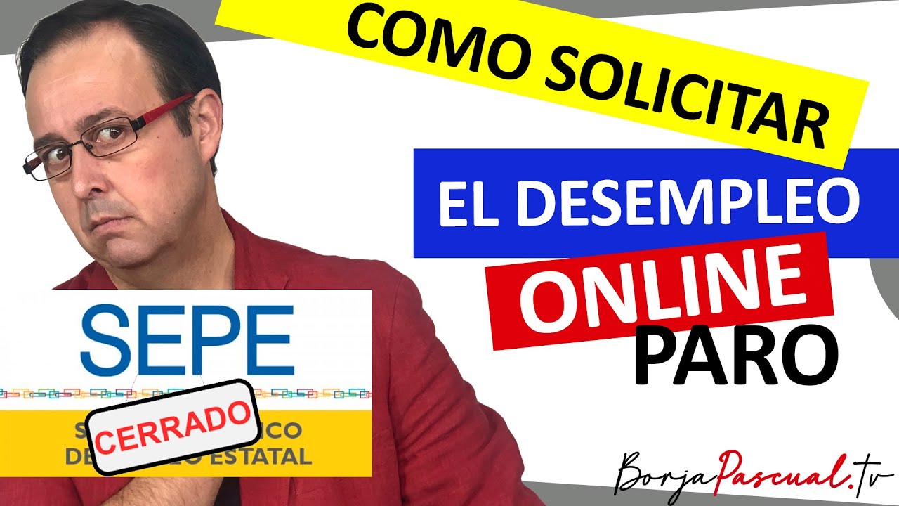 💻💰Pedir el PARO ONLINE [ Como solicitar prestación por DESEMPLEO por internet SIN CERTIFICADO ] SEPE