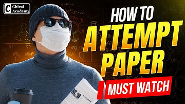 How To Attempt Paper | CSIR NET DEC 2025 | SK Sir - Chiral Academy