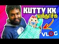 Kutty KK-வ பாக்க போறோம்! - Vlog #mrkk #vlog