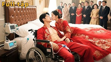Cô gái đáng thương bị ép cưới tổng tài người thực vật,một nụ hôn khiến anh tỉnh lại ngay đêm tân hôn