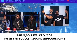 ASIAN_DOLL Walks Out On FRESH n FIT PODCAST and SOCIAL MEDIA GOES IN !! #asiandoll #freshnfit