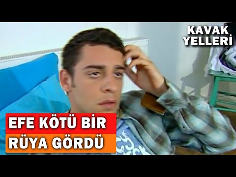 Efe Kötü Bir Rüya Gördü! - Kavak Yelleri 49.Bölüm