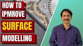 How to improve surface modelling | surface modelling | Tips for surface modelling |GSD| 3d modelling