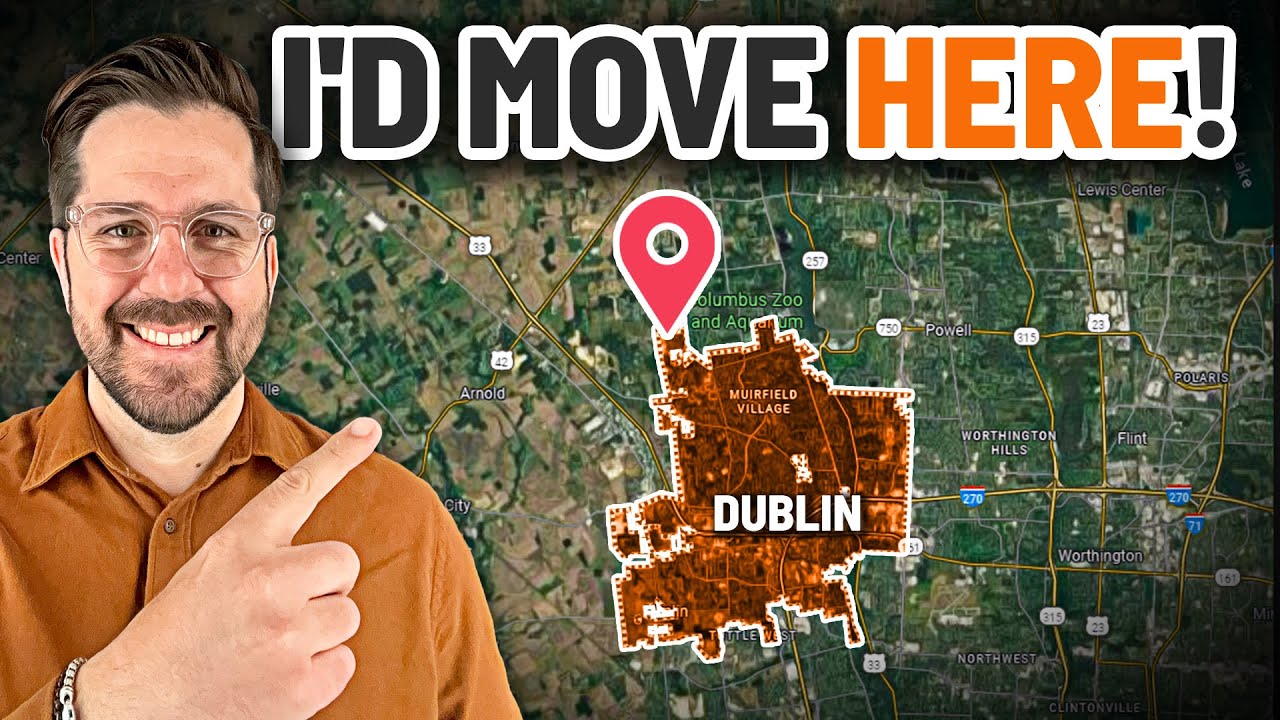 If I Were Moving to Dublin, Ohio in 2025, I’d Move HERE