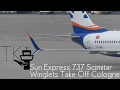 [4K] *SCIMITAR WINGLETS* Sun Express Boeing 737-800 SW Take Off at Cologne/Bonn Airport