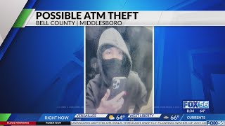 State police ask public for help identifying possible ATM thief in Middlesboro