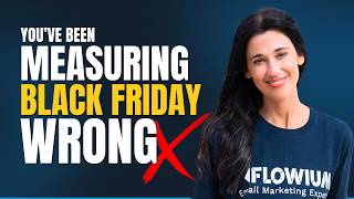 You've Been Measuring Black Friday Wrong | BFCM 2026 Strategy | Flowium Guide