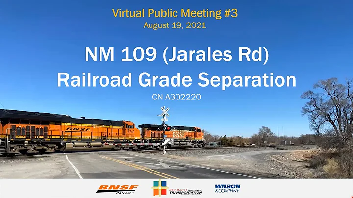 NM 109 (Jarales Road) Railroad Grade Separation Pr...