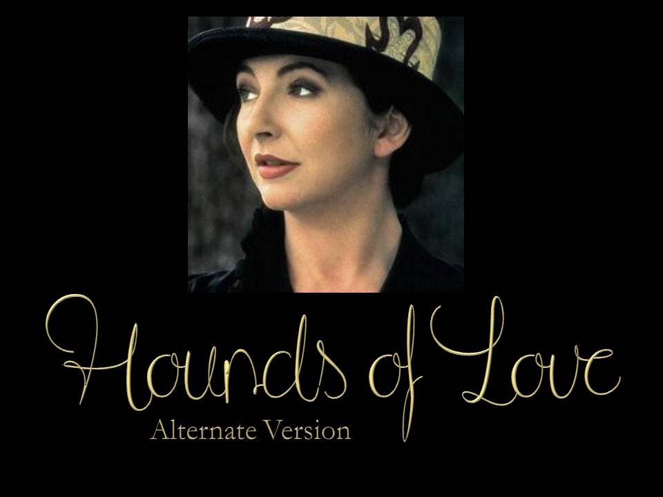 Kate Bush - Hounds of Love (Alternate Version with lyrics)