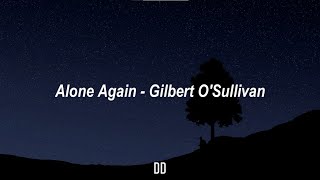 Video thumbnail of "Alone Again (Naturally) - Gilbert O'Sullivan | Lyrics en español"